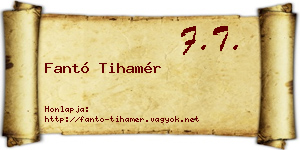 Fantó Tihamér névjegykártya